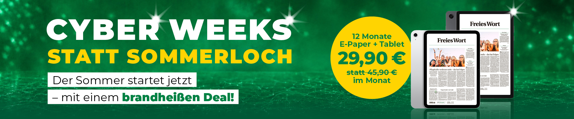 Cyber Weeks promotional banner offering 12-month E-Paper + Tablet for 29,90€ per month, with tablets showing a newspaper.